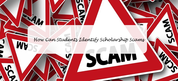 How Can Students Identify Scholarship Scams